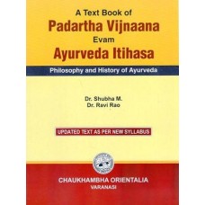 A Text Book of Padartha Vijnana Evam Ayurveda Itihasa